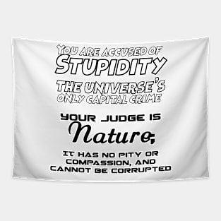 Stupidity is a Capital Crime Tapestry