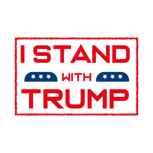 I STAND WITH TRUMP T-Shirt