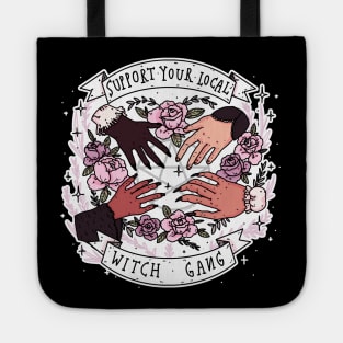 support your local witch gang [wht on blk] Tote