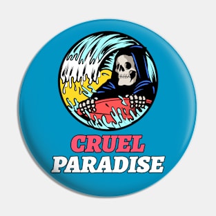 Surfer Surfing Cruel Paradise Grim Reaper Deadly Waves Pin