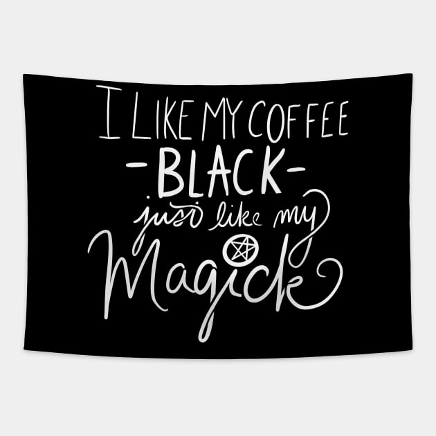 I like my coffee black like my magick Tapestry by bubbsnugg