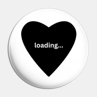 "Loading love" Valentines Day Pin