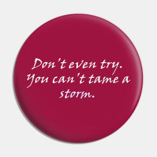 i am the storm motivational quote Pin