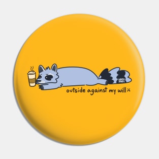 Homebody raccoon Pin