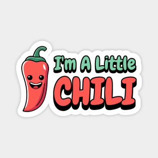 I'm a Little Chili! Cute Chili Pepper Cartoon Magnet