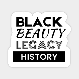 Black Beauty and Legacy Magnet