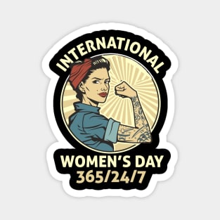 International women day 365/24/7 Magnet