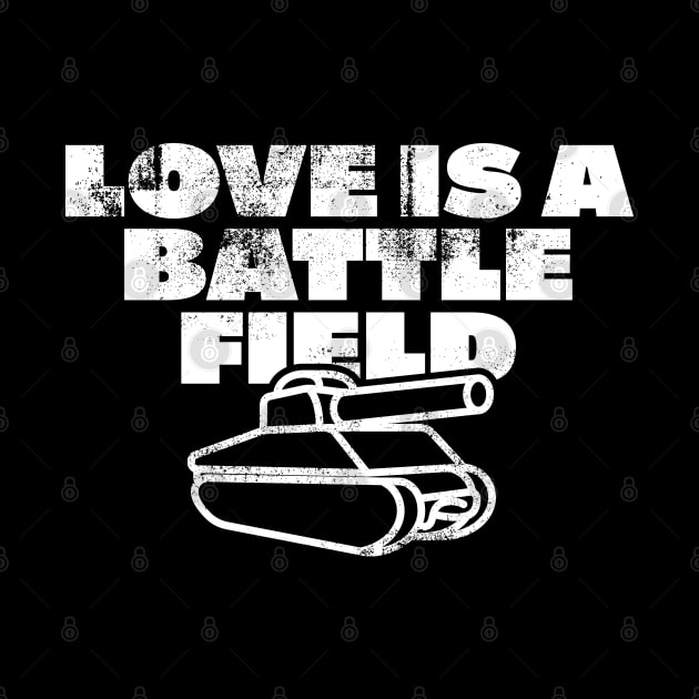 Love Is A Battlefield by goodwordsco