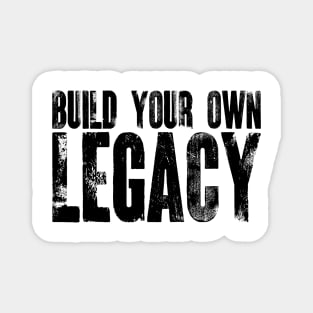 Build Your Own Legacy v6 Magnet