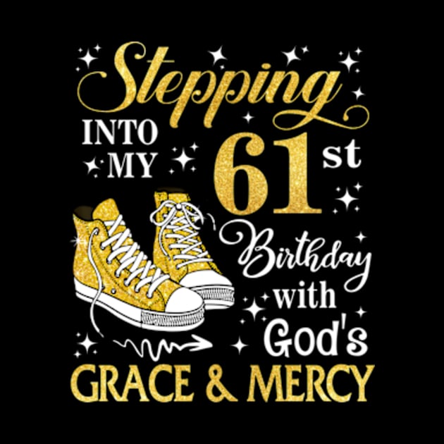 Stepping Into My 61st Birthday With God's Grace & Mercy Bday by MaxACarter