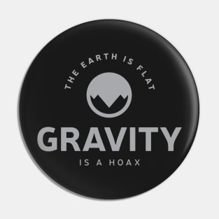 Flat Earth Gravity is a HOAX Pin