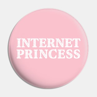 internet princess Pin