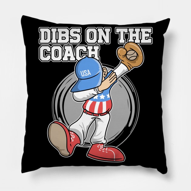 Dibs On The Coach Dabbing Baseball USA 4th Of July Pillow by ModernMode