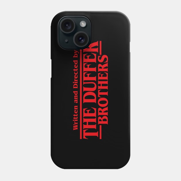 Written and Directed by The Duffer Phone Case by demonigote