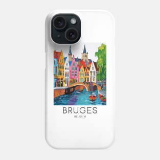 A Pop Art Travel Print of Bruges - Belgium Phone Case