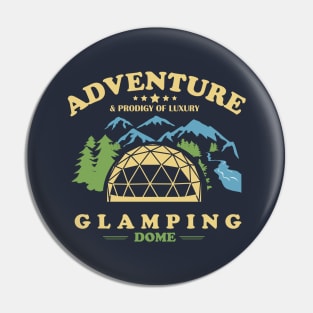 Glamping Dome Adventure and Prodigy Luxury Pin