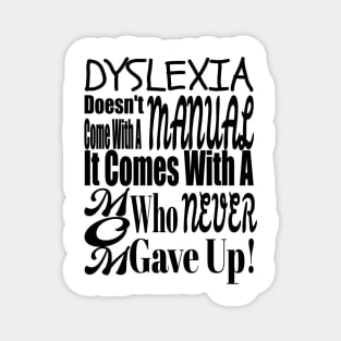 Dyslexia Mom Magnet