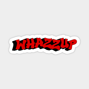 Whazzup Red/Black Magnet