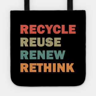 Recycle Reuse Renew Rethink Tote