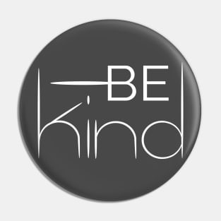 Be Kind Pin