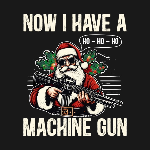 Now I Have A Machine Gun Ho Ho Ho by Nichole Joan Fransis Pringle