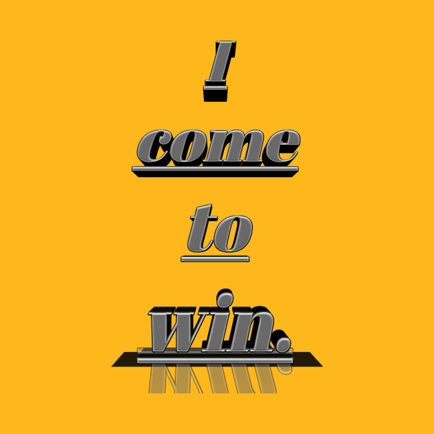 I come to win by Ferhi Dz