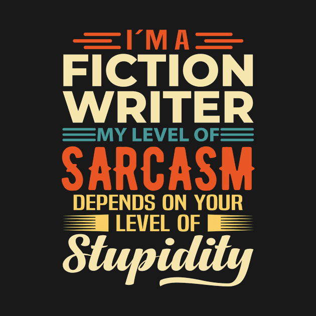 I'm A Fiction Writer by Stay Weird