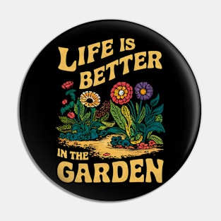 Life is Better In The Garden | Gardening Pin