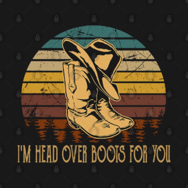 I'm Head Over Boots For You Hat & Boots Cowboy Country Music Quotes by Chocolate Candies