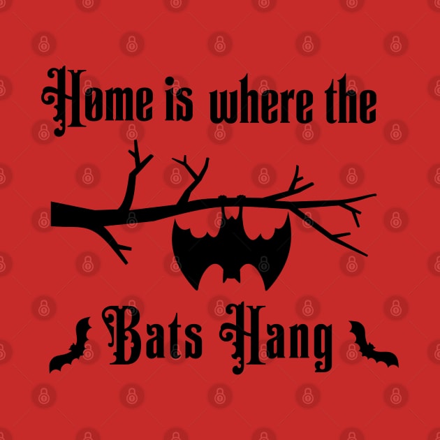 Home is where the bats hanging by valentinahramov