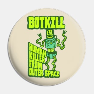 BOTKILL Pin