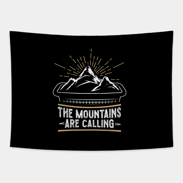 The Laundry Mountains Are Calling Tapestry by Safari Shirts