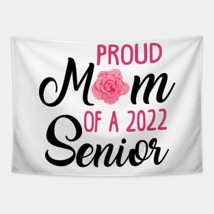 Senior Mom. Class of 2022. Tapestry