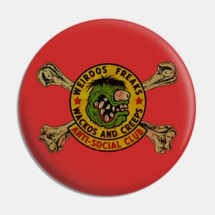 Weirdos, Freaks, Wackos, and Creeps Anti-Social Club 1967 Pin