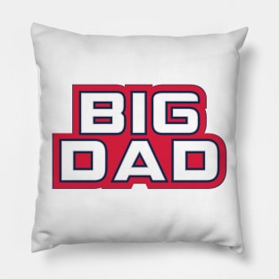 Big Dad- Father's day Pillow