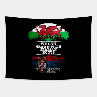 Welsh Grown With Serbian Roots - Gift for Serbian With Roots From Serbia Tapestry