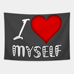 I Love (Heart) Myself | Self Love Inspiration | Valentine's Day Tapestry