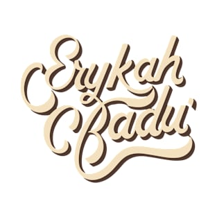 Erykah Badu // Typography T-Shirt