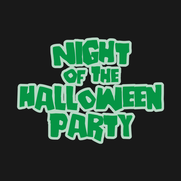 Night of the Halloween Party by Movie Vigilante