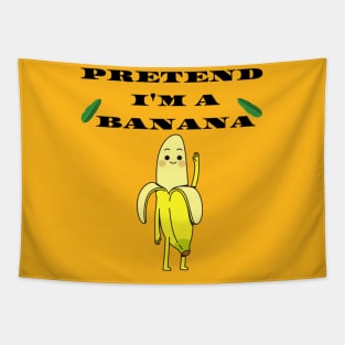 Pretend i'm a Banana funny Halloween costume Tapestry