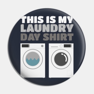 This Is My Laundry Day Shirt - Washer Dryer Shirt Pin