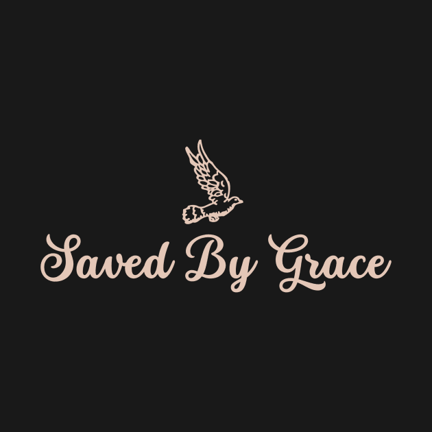 Saved By Grace - Bible Verse Christian Dove Design by Heavenly Heritage