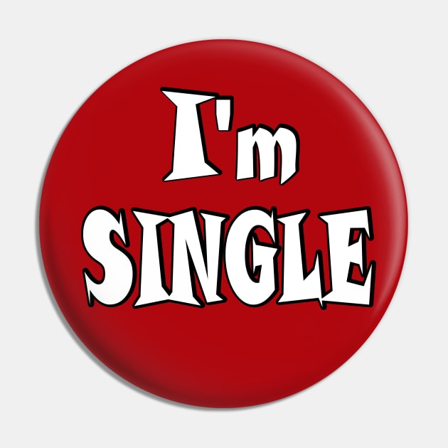 I'm single Pin by RAK20