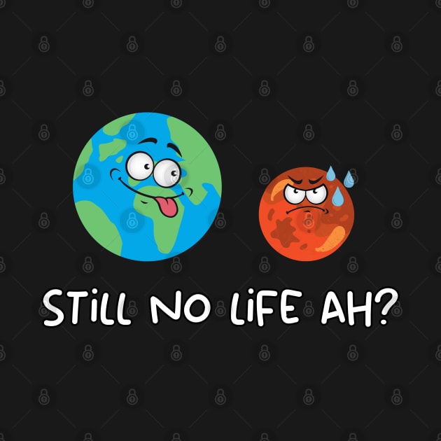 Still no life ah? by ProLakeDesigns
