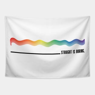 Straight Is Boring - LBGTQ+ Tapestry