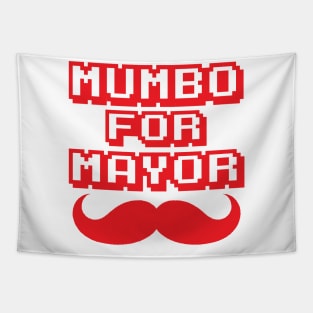 Mumbo For Mayor mumbo mayor Tapestry