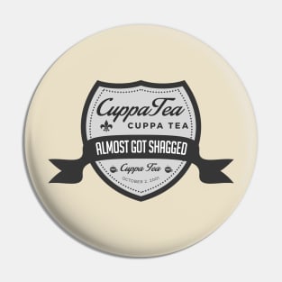 Cuppa Tea Badge Pin