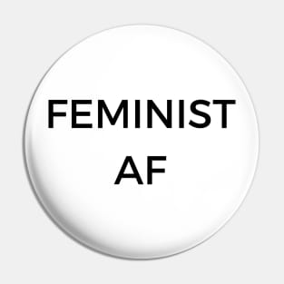 FEMINIST AF Pin