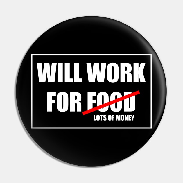 Lazy Person Good Work Easy Money Pin by PrintingJack