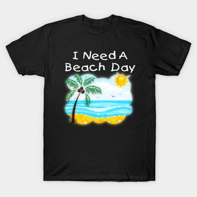 Beach Day Gift Funny Beach Vacation Quote Gift
